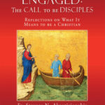 "Engaged: The Call to Be Disciples" by Fr. Stavros Akrotirianakis